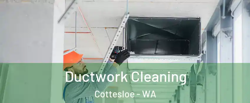 Ductwork Cleaning Cottesloe - WA