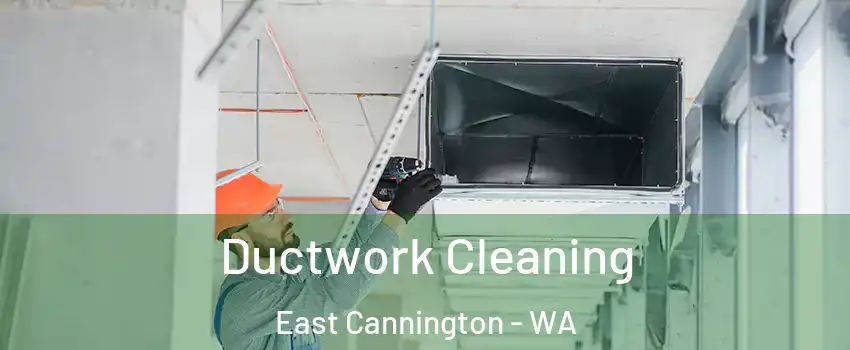 Ductwork Cleaning East Cannington - WA