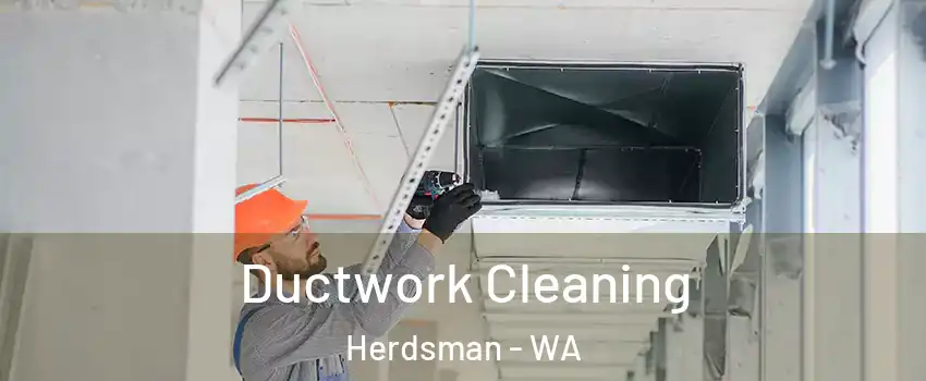 Ductwork Cleaning Herdsman - WA