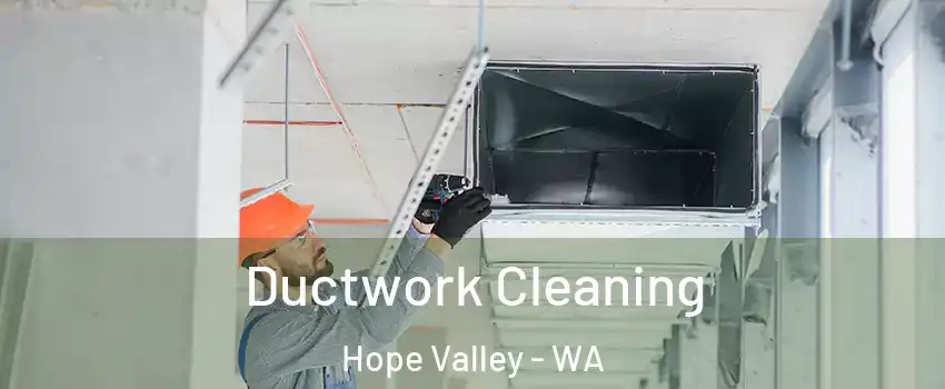Ductwork Cleaning Hope Valley - WA