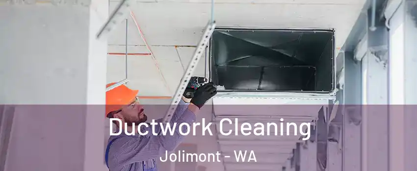 Ductwork Cleaning Jolimont - WA