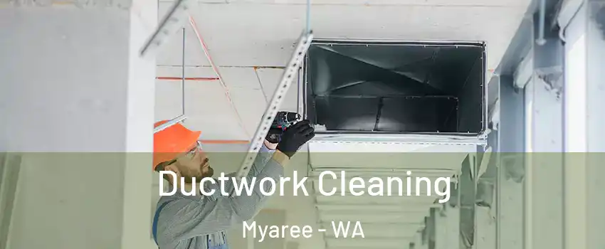 Ductwork Cleaning Myaree - WA