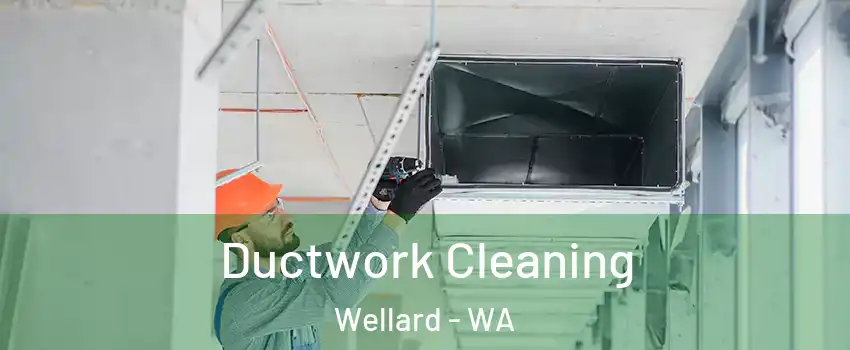 Ductwork Cleaning Wellard - WA