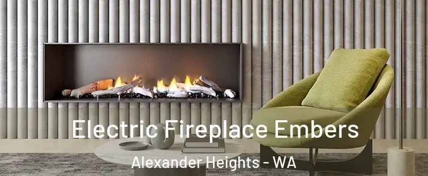 Electric Fireplace Embers Alexander Heights - WA