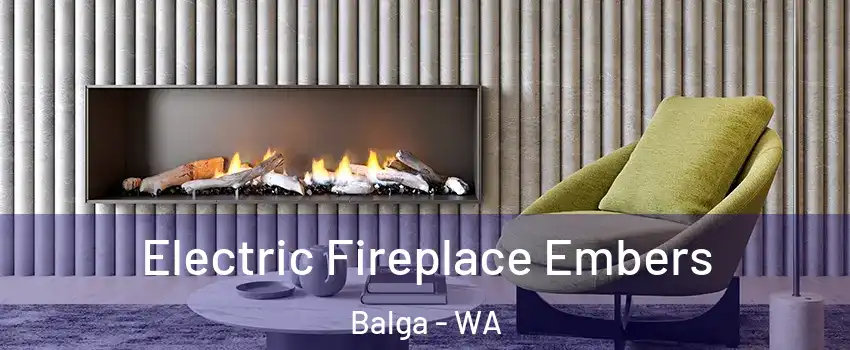 Electric Fireplace Embers Balga - WA