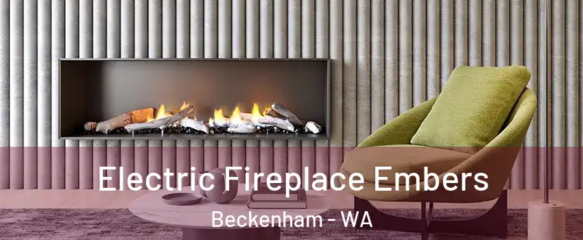 Electric Fireplace Embers Beckenham - WA