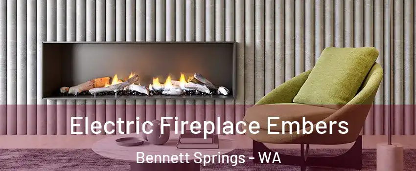 Electric Fireplace Embers Bennett Springs - WA