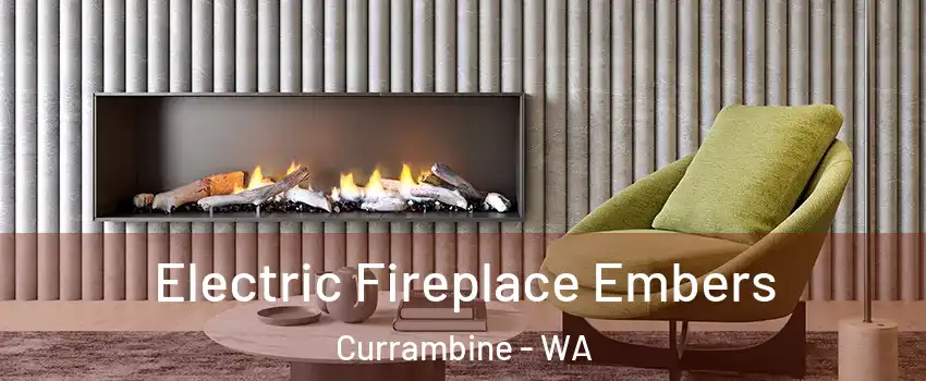 Electric Fireplace Embers Currambine - WA