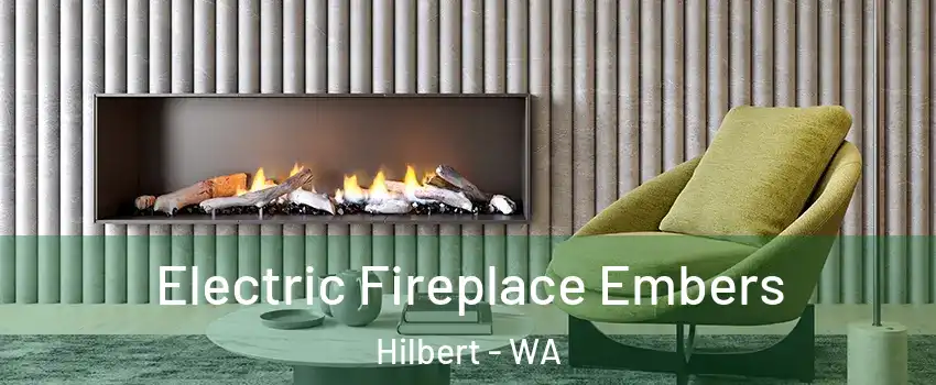 Electric Fireplace Embers Hilbert - WA