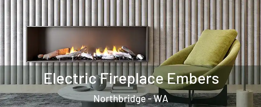 Electric Fireplace Embers Northbridge - WA