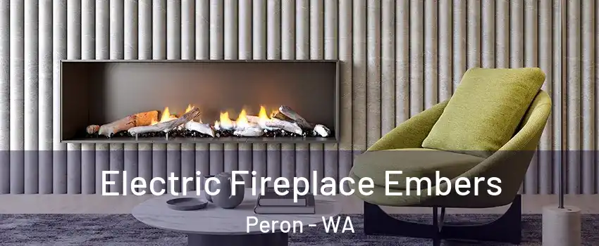 Electric Fireplace Embers Peron - WA