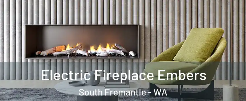 Electric Fireplace Embers South Fremantle - WA