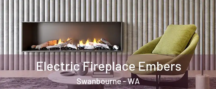 Electric Fireplace Embers Swanbourne - WA