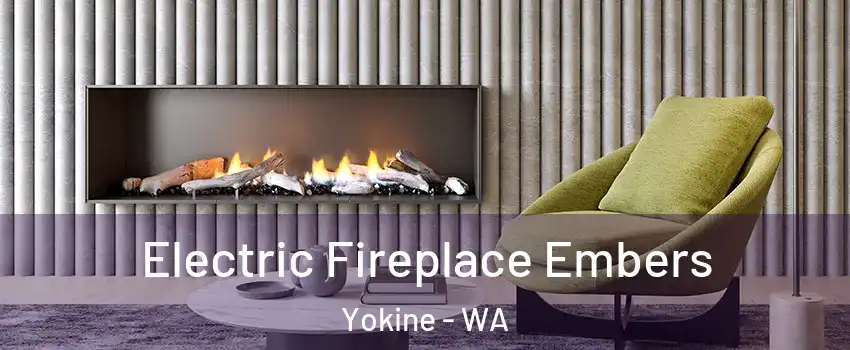 Electric Fireplace Embers Yokine - WA