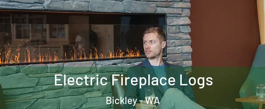 Electric Fireplace Logs Bickley - WA