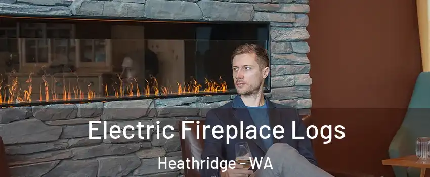 Electric Fireplace Logs Heathridge - WA