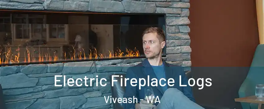 Electric Fireplace Logs Viveash - WA