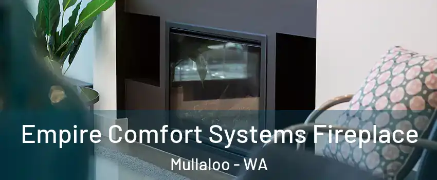 Empire Comfort Systems Fireplace Mullaloo - WA