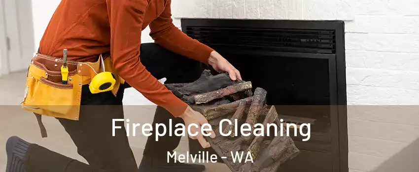  Fireplace Cleaning Melville - WA