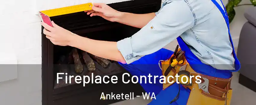 Fireplace Contractors Anketell - WA