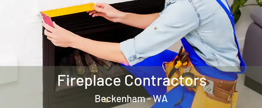 Fireplace Contractors Beckenham - WA