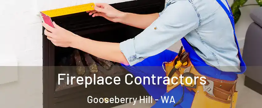 Fireplace Contractors Gooseberry Hill - WA