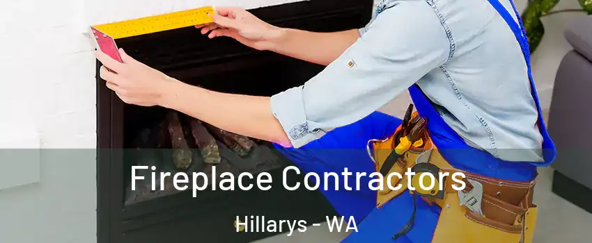 Fireplace Contractors Hillarys - WA