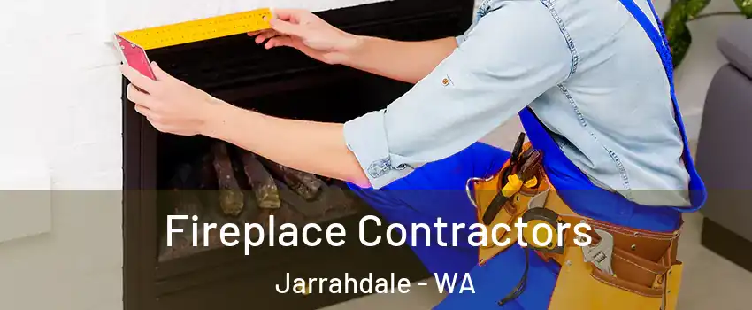 Fireplace Contractors Jarrahdale - WA