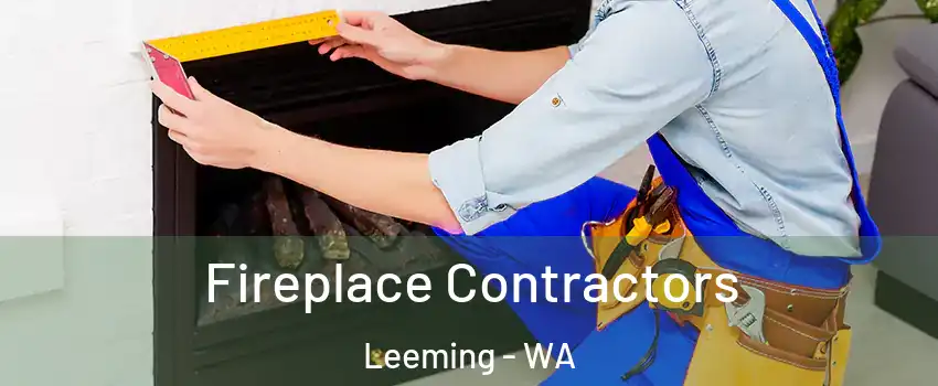 Fireplace Contractors Leeming - WA