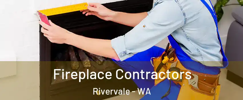Fireplace Contractors Rivervale - WA