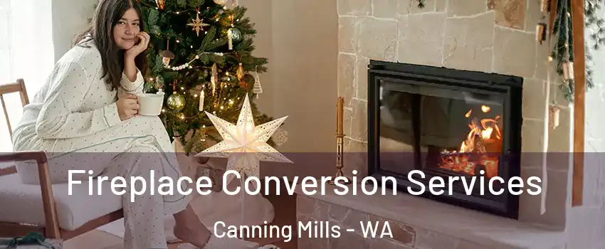 Fireplace Conversion Services Canning Mills - WA