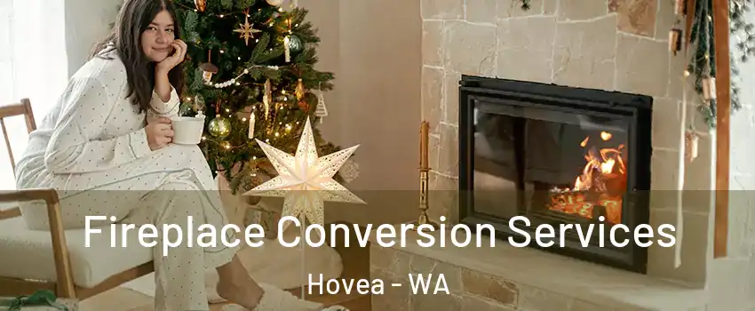 Fireplace Conversion Services Hovea - WA