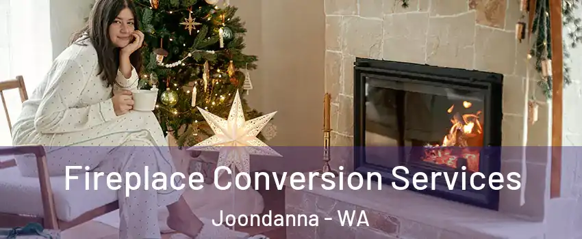 Fireplace Conversion Services Joondanna - WA
