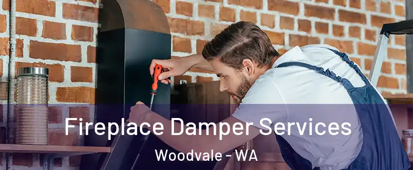 Fireplace Damper Services Woodvale - WA