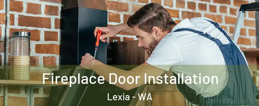 Fireplace Door Installation Lexia - WA