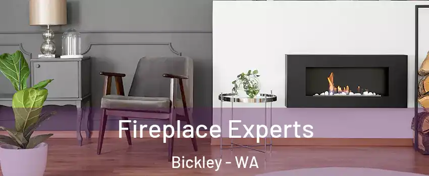 Fireplace Experts Bickley - WA
