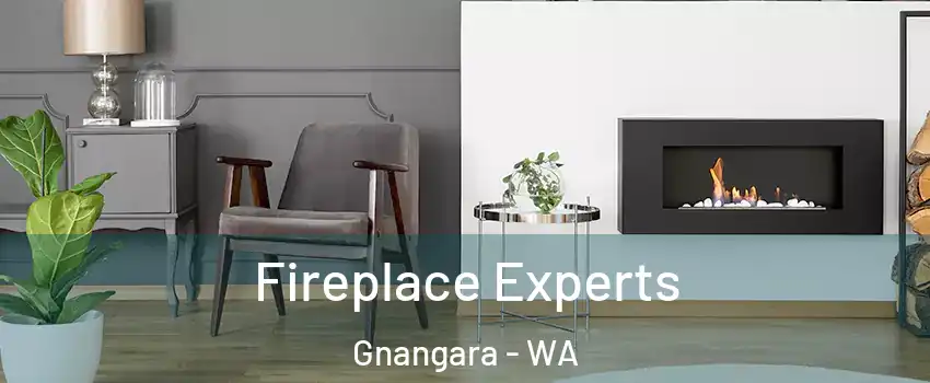 Fireplace Experts Gnangara - WA