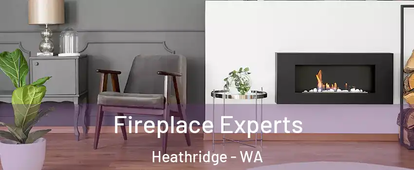 Fireplace Experts Heathridge - WA