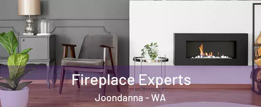 Fireplace Experts Joondanna - WA