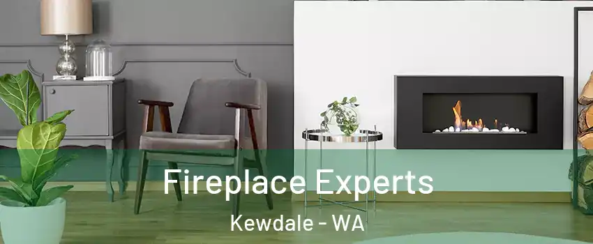 Fireplace Experts Kewdale - WA
