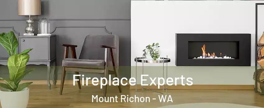 Fireplace Experts Mount Richon - WA