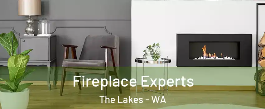 Fireplace Experts The Lakes - WA