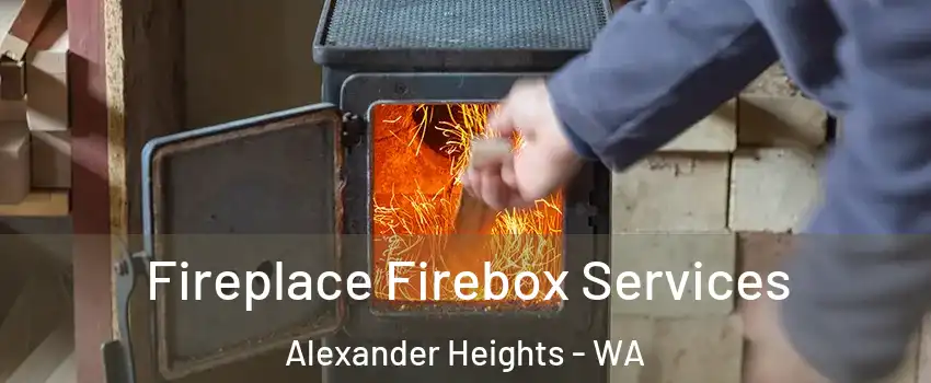 Fireplace Firebox Services Alexander Heights - WA