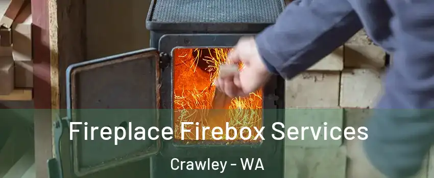 Fireplace Firebox Services Crawley - WA