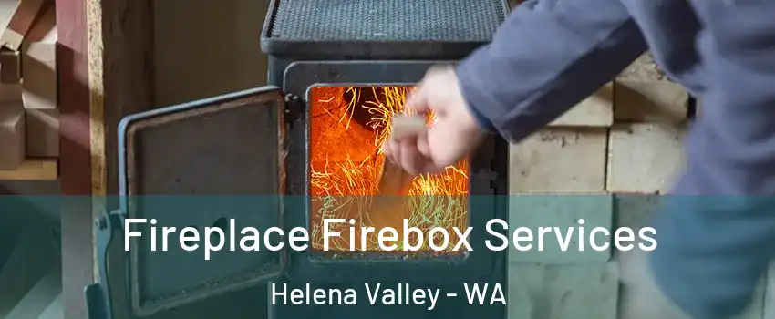 Fireplace Firebox Services Helena Valley - WA