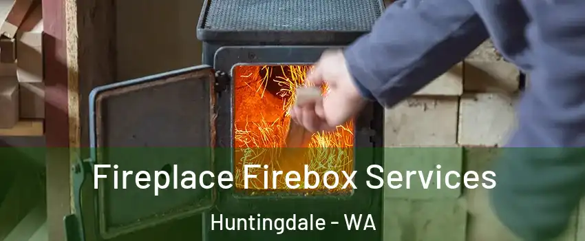Fireplace Firebox Services Huntingdale - WA