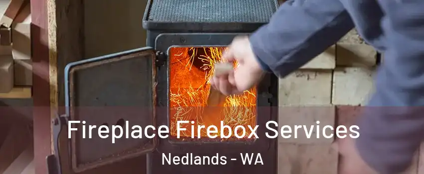Fireplace Firebox Services Nedlands - WA