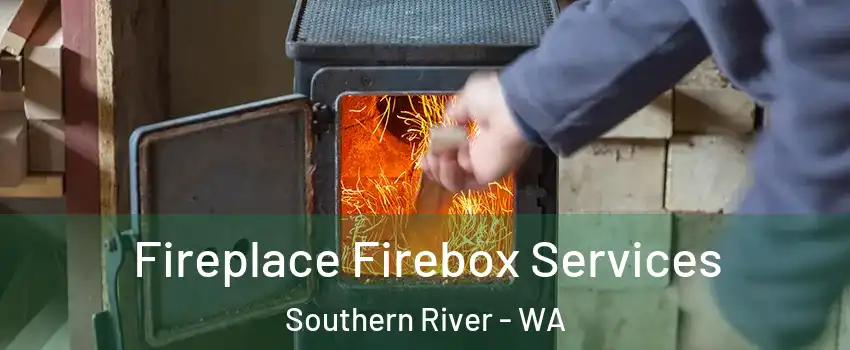 Fireplace Firebox Services Southern River - WA