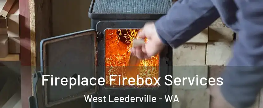 Fireplace Firebox Services West Leederville - WA