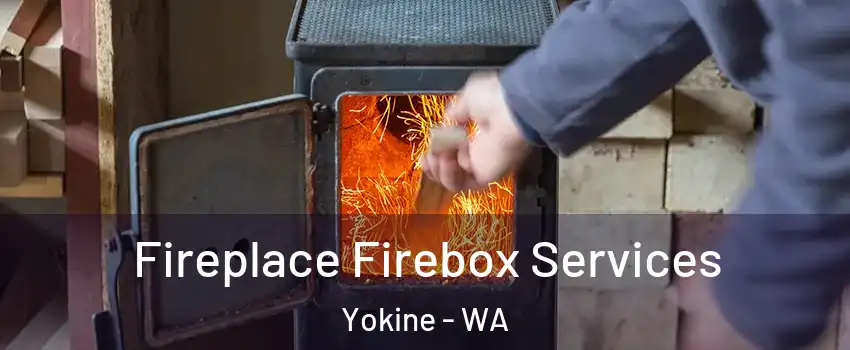 Fireplace Firebox Services Yokine - WA